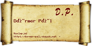 Dörmer Pál névjegykártya